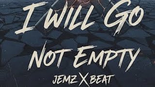 FL STEAM | NOT EMPTY I WILL GO X JEMZ BEAT TRAUMA MASHUP PAPUA MIXX