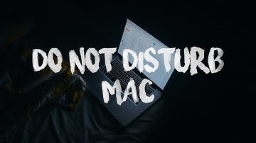 Do Not Disturb - MacOS