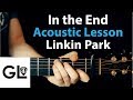 Linkin Park - In The End: Acoustic Guitar Lesson EASY