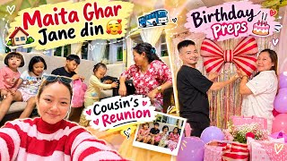 Maita Ghar Jane din😍| Family gathering ma halla😀| Xingzhu’s birthday preparations🎈 Maita Ghar Jane din😍| Family gathering ma halla😀| Xingzhu’s birthday preparations🎈