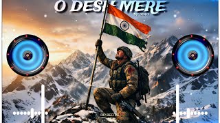 O Desh Mere Teri Shan Pe Sadke Dj Song || Desh Bhakti Song || Independence Day Song || RP BEATS 
