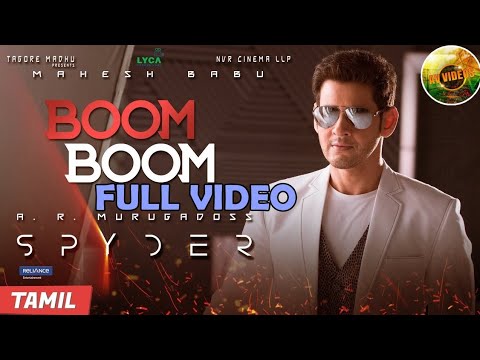 Spyder Tamil   Boom Boom Video Song  Mahesh Babu  Harris Jeyaraj  ARMurugadoss  AV Videos