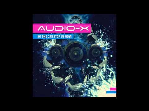 Audio X — Audio-X - Open Your Eyes