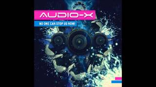Audio-X - Open Your Eyes