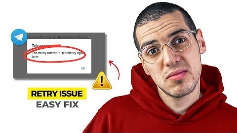 Easy Fix: "Telegram Too Many Attempts Please Try Again Later!" - (2025 Update)