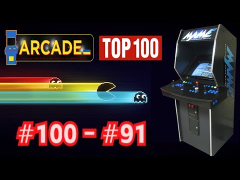 TOP 100 ARCADE #100 a #91 --- Los 100 Mejores Arcades de la Historia (parte 1)