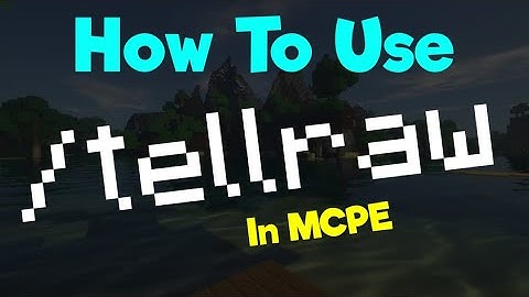 How To Use /tellraw In MCPE! | Minecraft Command Guide