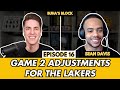 Ep 16 how the lakers should adjust in game 2 vs denver with sean davis  buhas block