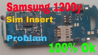 Samsung GT E1200Y Sim Insert Problem 100%Solution