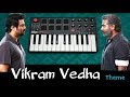 Vikram vedha  theme  saraavan