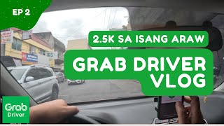 Ep.2 ₱2,500 Pesos Kita sa Grab sa Isang Araw #Grab #Driver #vlog