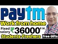 Paytm-work from home | Students | Freshers | Sanjiv Kumar Jindal | Freelance | Free | Part time job