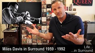 Miles Davis in Surround  1959 - 1992 Kind of Blue, Bitches Brew, Sketches of Spain, SQ quad and more