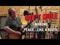 Gov't Mule - Making Peace...Like a River