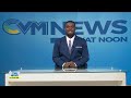 CVM News At Noon: July 13, 2026 | @CVMTVNews