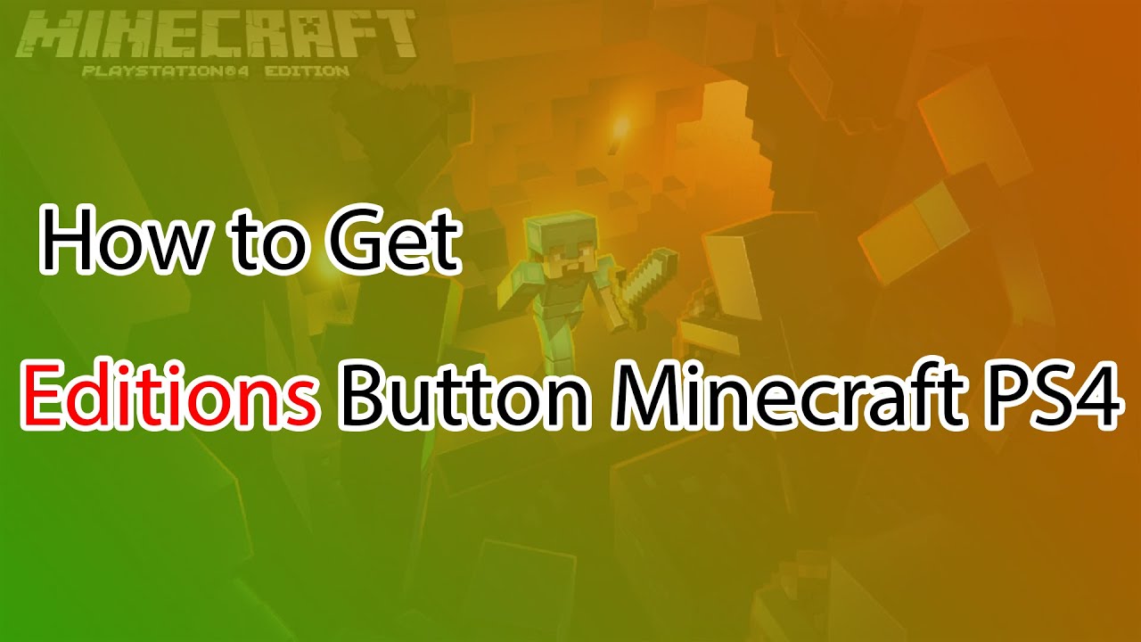 Minecraft PS4/PS5 - How To Get The Editions Button Back! - 1.19 