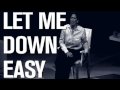LET ME DOWN EASY Trailer