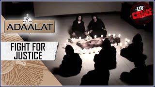 Rituals Of The Dark Magic | Adaalat | अदालत | Fight For Justice