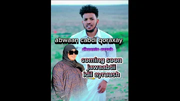 2025 Jawaabti Idil Ayruush Cabdi Qoraxay 2025 