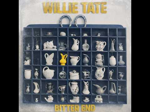 Willie Tate | Bitter End | Lyric Video