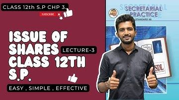 CHP.3 ISSUE OF SHARES | Class 12th SP| SP NEW SYLLABUS |Maharashtra Board SP |Chapter 3