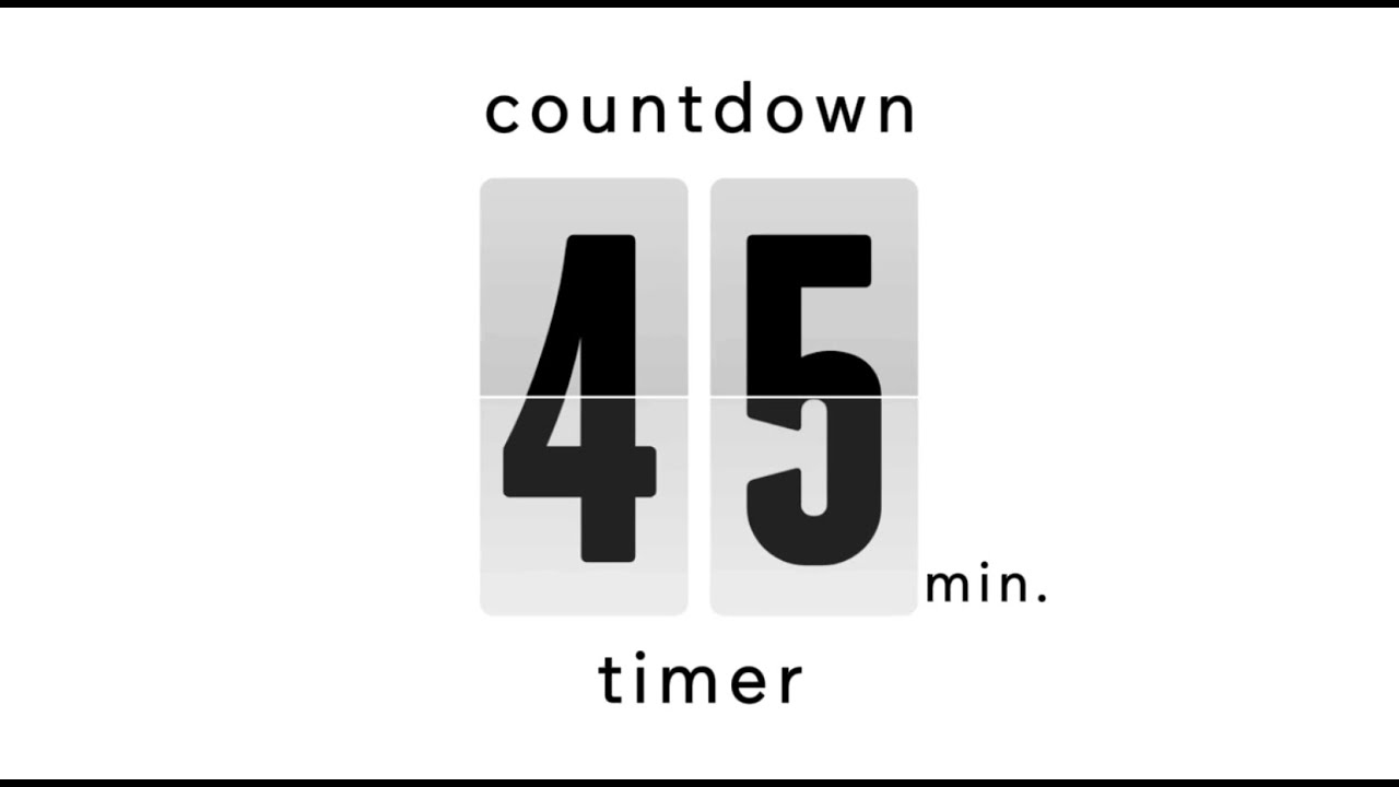 45 min countdown timer / flip timer • no music • only bell / deep focus ...