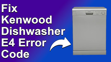 Kenwood Dishwasher E4 Error Code (Meaning, Causes, And How To Fix)