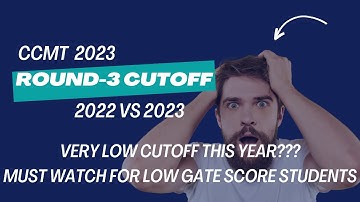 CCMT 2023 GATE Round 3 cutoff Announced || CSE Cutoff for top NITs || CSE CUTOFF 2022 VS 2023