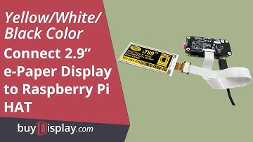 Yellow 2.9" inch e-Paper Display w/Raspberry Pi HAT,e-Ink 296x128 IoT