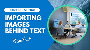How to Create and Import Images Behind Text In Google Docs