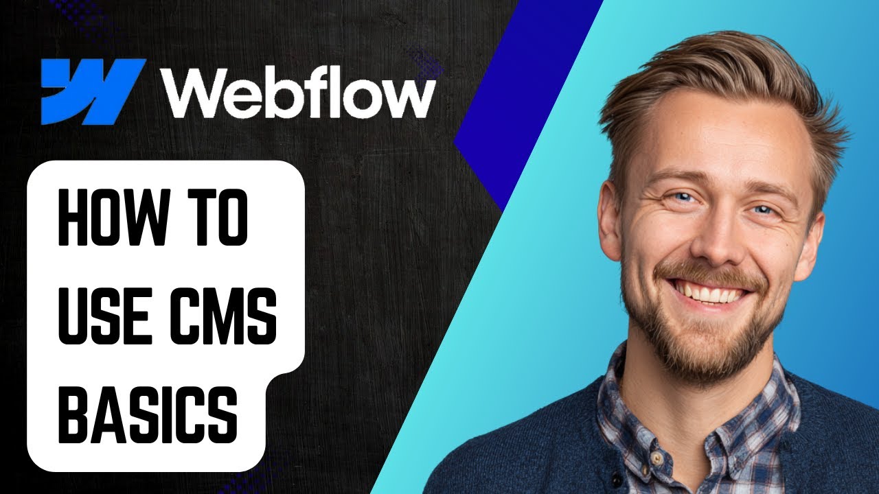 How To Use Webflow’S Cms Basics [2025 Guide] - YouTube