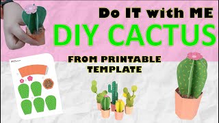DIY CACTUS by printable template