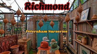 Petersham Nurseries | Richmond Upon Thames | Richmond Part 02 |