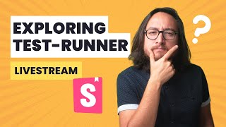 Exploring Storybook test-runner — Livestream