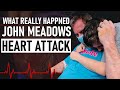 Did I Really Have a Heart Attack | John Meadows