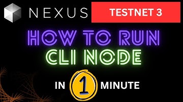 Nexus Testnet 3 is Live | How to Run CLI Node in 1 Click