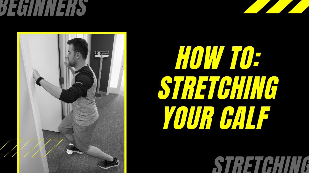 Calf Stretches