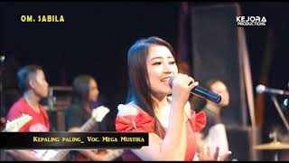 Om. Sabila _ Mega Mustika _ kepaling paling _ live clumprit simo girang prambon sidoarjo