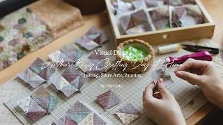 Visual Diary #136 | Another Busy Crafting Day at Home | Quilting, Fibre Arts, Painting