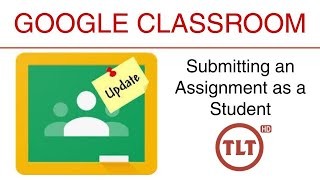 UPDATED: Google Classroom - Submit an Assignment