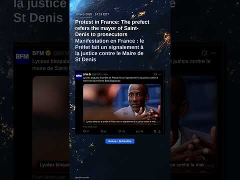 Video Protest in France: The prefect refers the mayor of Saint-Denis to prosecutors | Manifestatio...