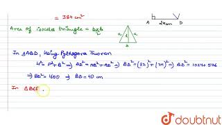 Calculate The Area Of Quadrilateral Abcd In Which Ab 32 Cm, Ad 24 Cm, Anglea90 And Bc ...