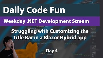 .NET Live Coding Session - Today: Customizing Title Bar in MAUI Blazor Hybrid - Day 4