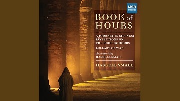 A Journey in Silence - Reflections on the Book of Hours: II. Vigils