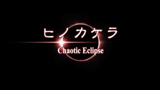 Hinokakera Chaotic Eclipse + Download link
