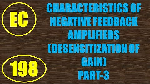 ElexCkts | Lecture-198 | Characteristics of Negative Feedback Amplifiers Part-3