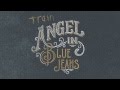 Train - Angel In Blue Jeans [AUDIO]