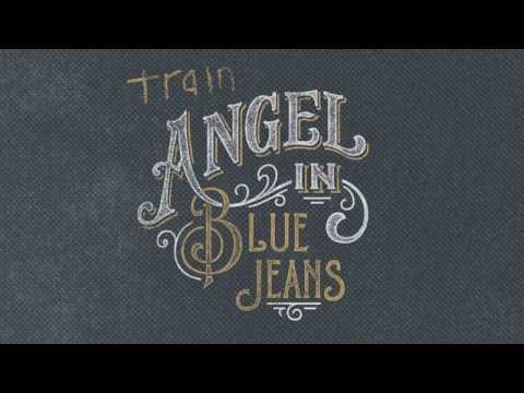 Train (+) Angel In Blue Jeans (DailyMusic.ru)