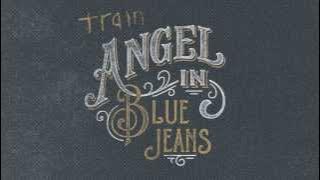 Train - 'Angel In Blue Jeans' [AUDIO]