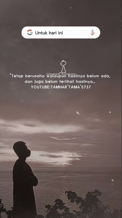 Story Wa 15 Detik Senja X Quotes Motivasi Terbaru 2022 | Kata' Bijak Terbaru 2022 (@TamharTama5737)